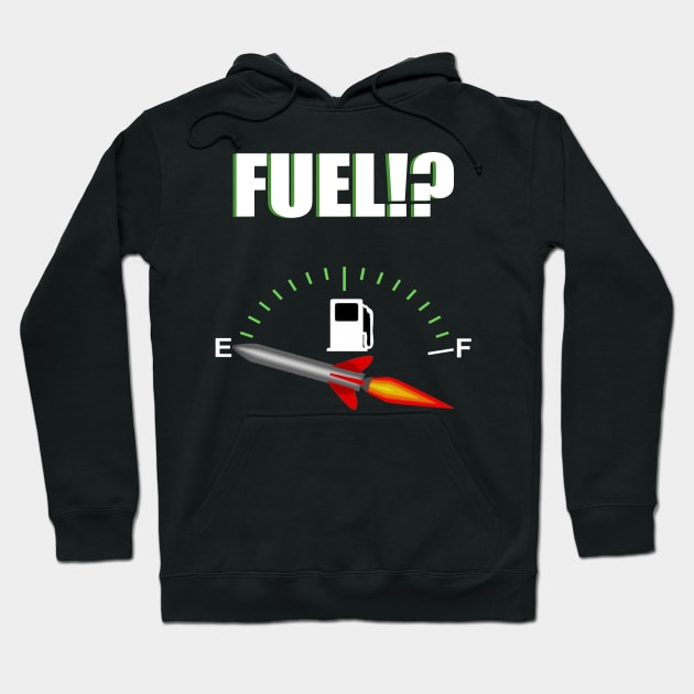 FUEL!? Hoodie by humanechoes